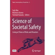 Trust: Science of Societal Safety: Living at Times of Risks and Disasters (Hardcover)