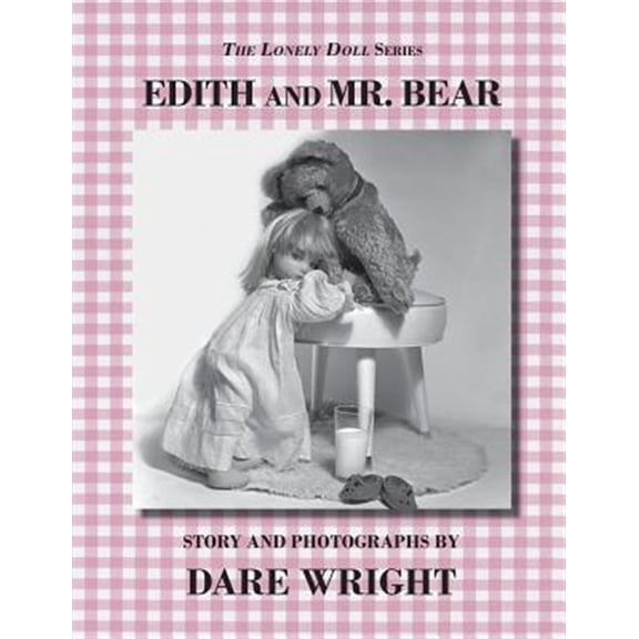 Pre-Owned Edith And Mr. Bear (Paperback) 0615827861 9780615827865