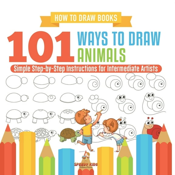 How to Draw Books. 101 Ways to Draw Animals. Simple Step-by-Step Instructions for Intermediate Artists. Focus on Lines, , (Paperback)