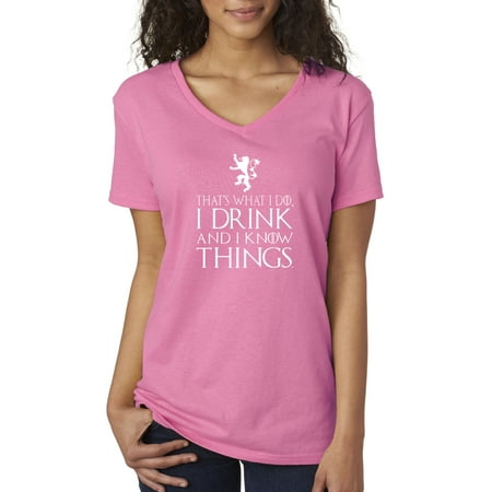 New Way 779 - Women's V-Neck T-Shirt That's What I Do Drink And Know Things Small Azalea