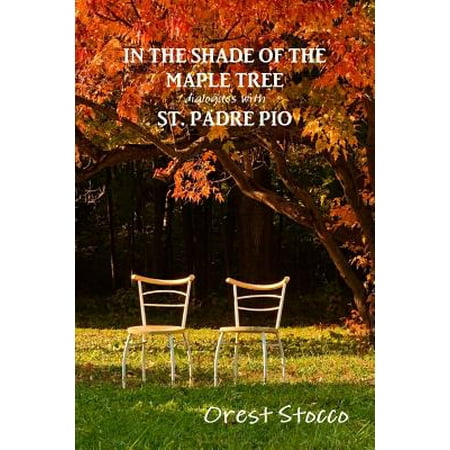 In the Shade of the Maple Tree (Best Maple Tree For Shade)