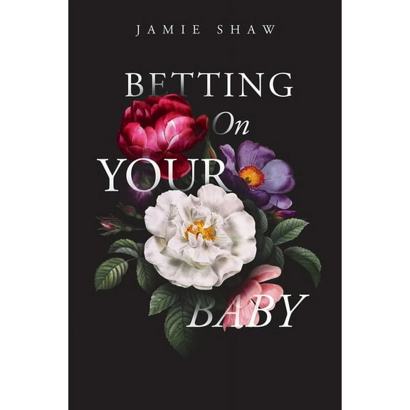 Betting On Your Baby (Paperback)