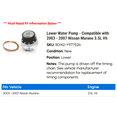 thumbnail image 2 of Lower Water Pump - Compatible with 2003 - 2007 Nissan Murano 3.5L V6 2004 2005 2006, 2 of 2