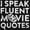 Black, variant on I Speak Fluent Movie Quotes Film Nerd Men's Graphic T Shirt Tees Brisco Brands L