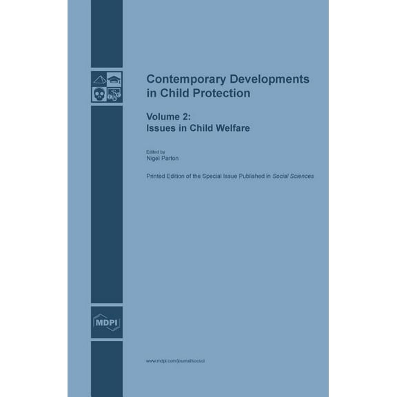 Contemporary Developments in Child Protection: Issues in Child Welfare, (Hardcover)