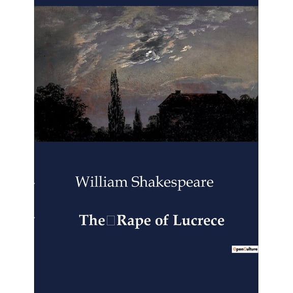 The Rape of Lucrece, (Paperback)