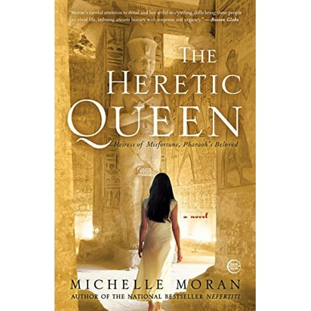 

The Heretic Queen: Heiress of Misfortune Pharaoh s Beloved Pre-Owned (Paperback) 0307381765 9780307381767 Michelle Moran