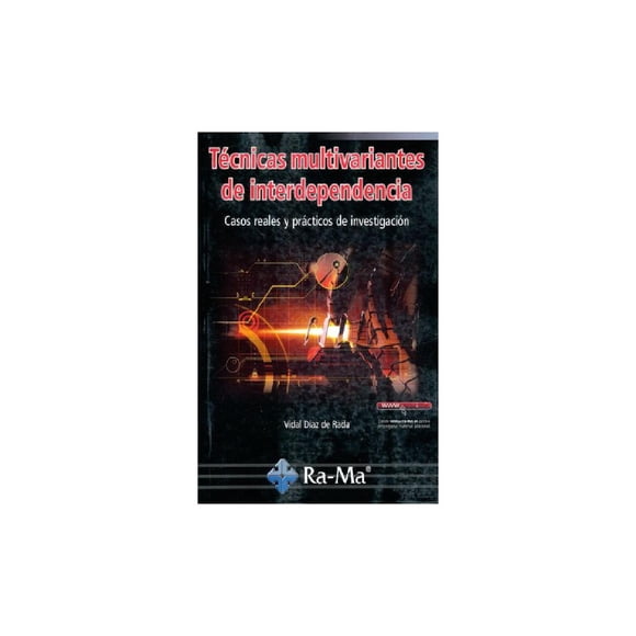 Técnicas multivariantes de Interdependencia RA-MA Editorial 9788499647258