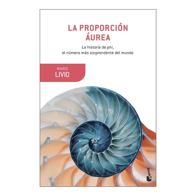 La Proporción Ãurea Booket Paidós 9786075693583