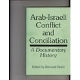 thumbnail image 2 of Pre-Owned Arab-Israeli Conflict and Conciliation: A Documentary History (Paperback) 0275954307 9780275954307, 2 of 2