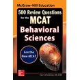 thumbnail image 1 of Pre-Owned McGraw-Hill Education 500 Review Questions for the McAt: Behavioral Sciences (Paperback) 0071841393 9780071841399, 1 of 1