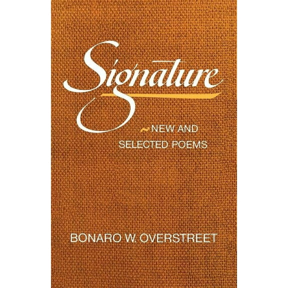 Signature: New and Selected Poems, (Paperback)