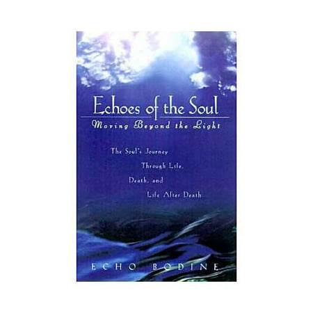 Echoes of the Soul