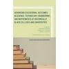 Advancing Educational Outcomes in Science, Technology, Engineering, and Mathematics at Historically Black Colleges and Universities