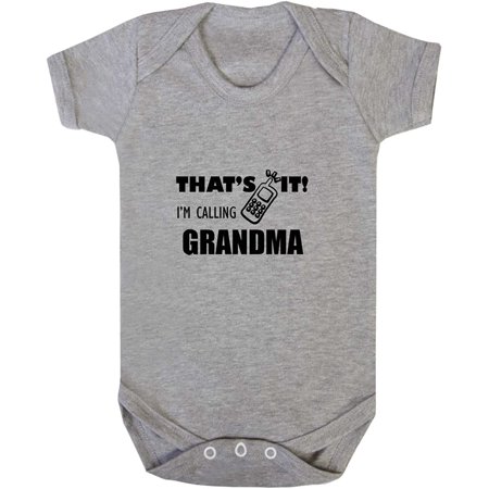 

That s It I M Calling Grandma Cotton Baby Bodysuit One Piece Sports Gray Newborn