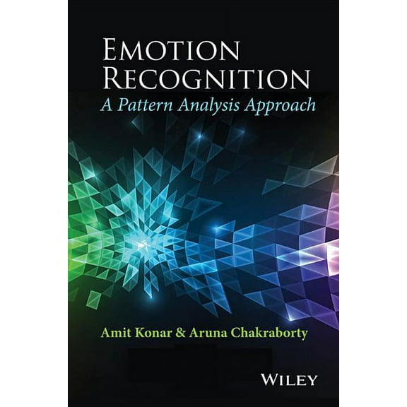 Emotion Recognition: A Pattern Analysis Approach (Hardcover)