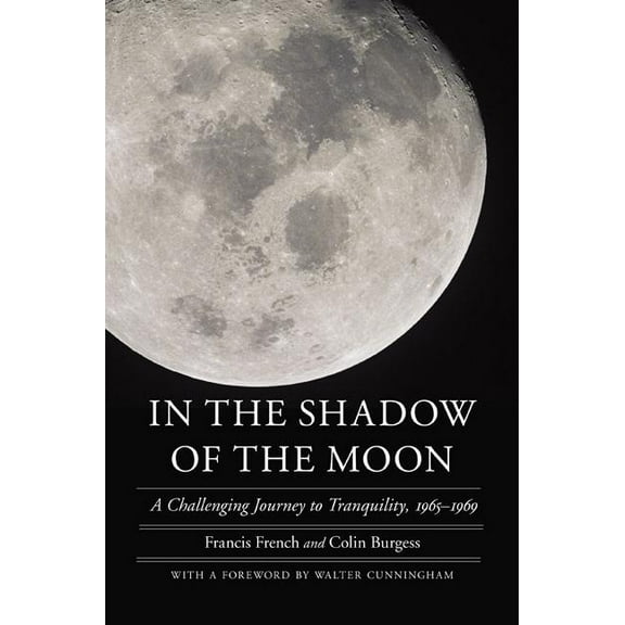 Outward Odyssey: A People's History of S In the Shadow of the Moon: A Challenging Journey to Tranquility, 1965-1969, (Paperback)