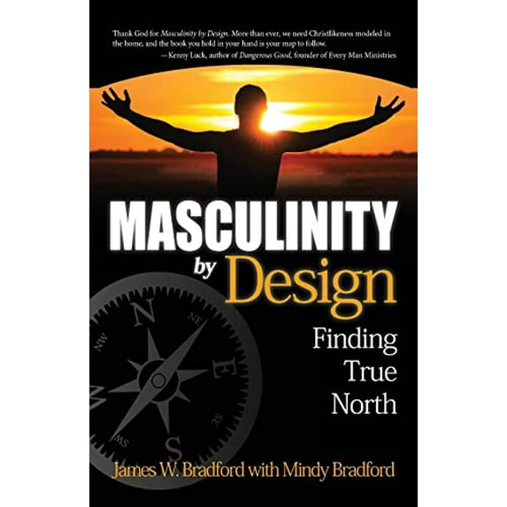 Pre-Owned Masculinity by Design: Finding True North (Paperback) 1563096234 9781563096235