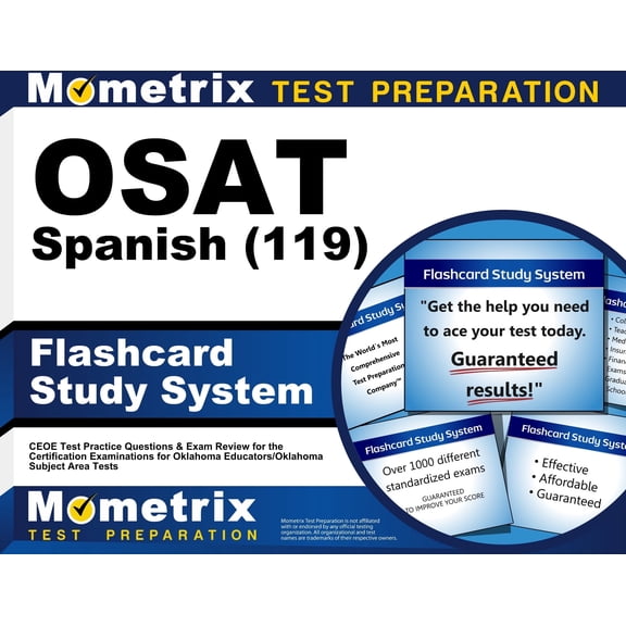 Osat Spanish (119) Flashcard Study System : Ceoe Test Practice Questions & Exam Review for the Certification Examinations for Oklahoma Educators / Oklahoma Subject Area Tests (Cards)