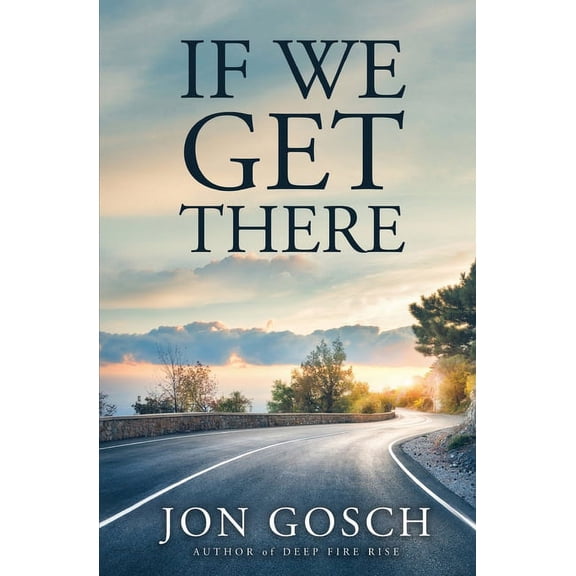 If We Get There, (Paperback)