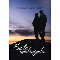 En la madrugada (Hardcover)