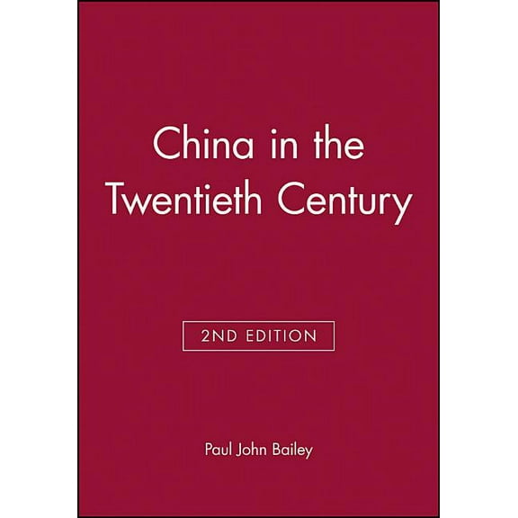 Historical Association Studies: China in the Twentieth Century (Paperback)
