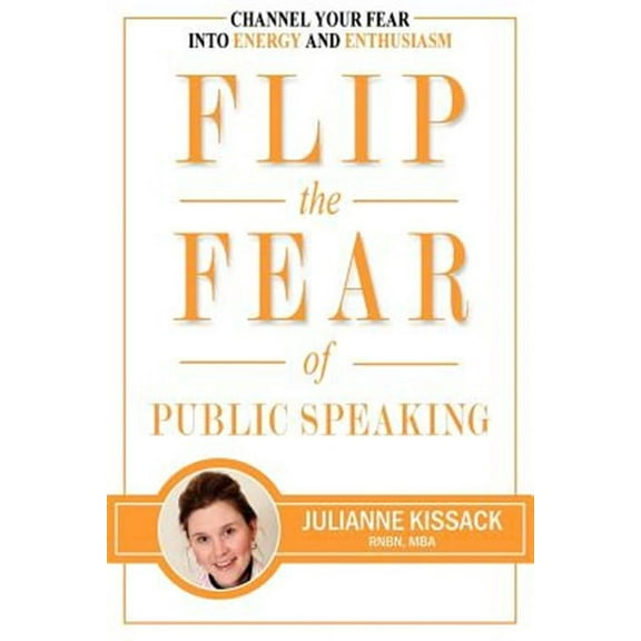 Flip the Fear of Public Speaking (Paperback)