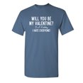 thumbnail image 1 of My Valentine Sarcastic Humor Graphic Novelty Super Soft Ring Spun Funny T Shirt, 1 of 3