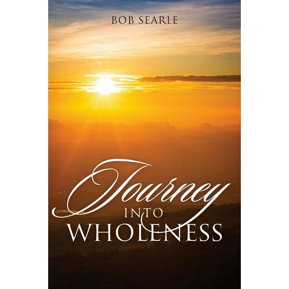 Journey Into Wholeness (Paperback)