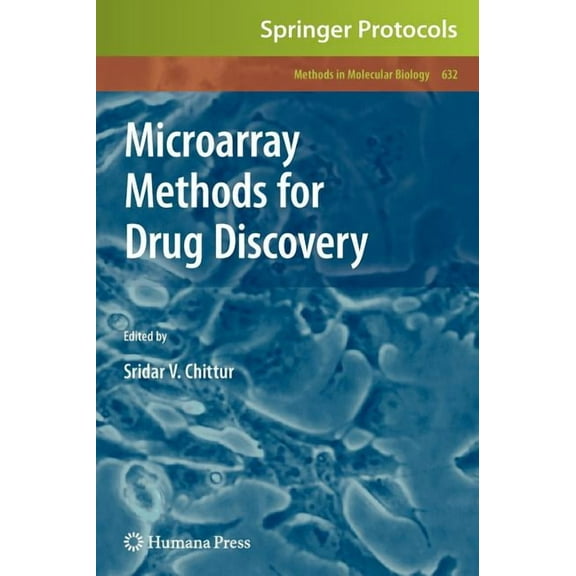 Methods in Molecular Biology Microarray Methods for Drug Discovery, Book 632, (Hardcover)