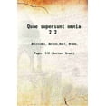 thumbnail image 1 of Quae supersunt omnia Volume 2 1898 [Relié], 1 of 1