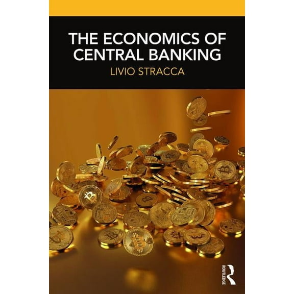 The Economics of Central Banking, (Paperback)