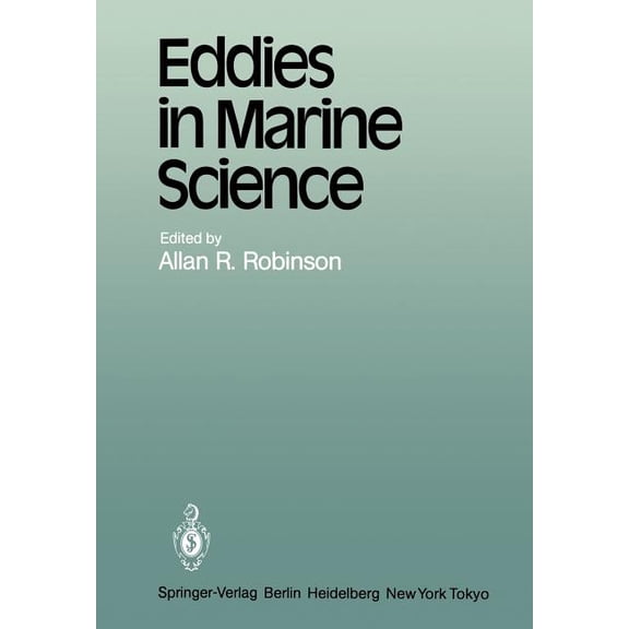 Topics in Atmospheric and Oceanic Scienc Eddies in Marine Science, (Paperback)
