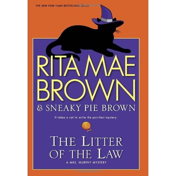 Pre-Owned The Litter of the Law (Hardcover) by Rita Mae Brown, Sneaky Pie Brown