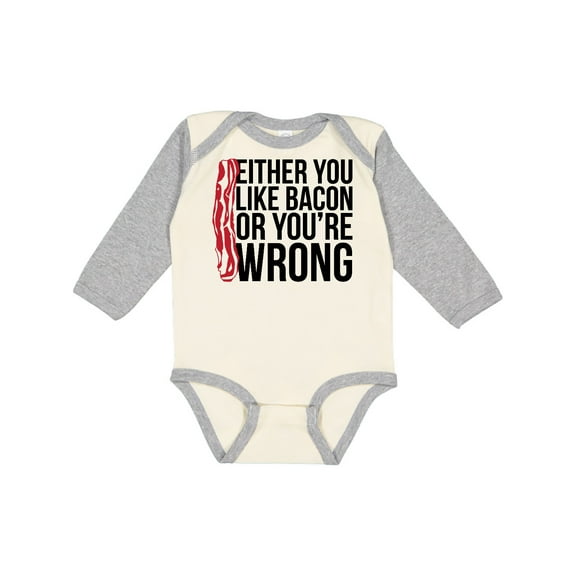 Inktastic Either You Like Bacon or You're Wrong Boys or Girls Long Sleeve Baby Bodysuit