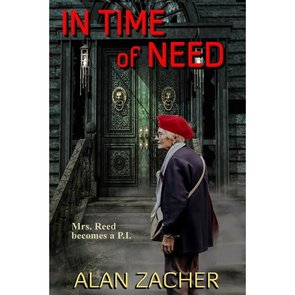 In Time of Need : Mrs. Reed becomes a P.I. (Paperback)