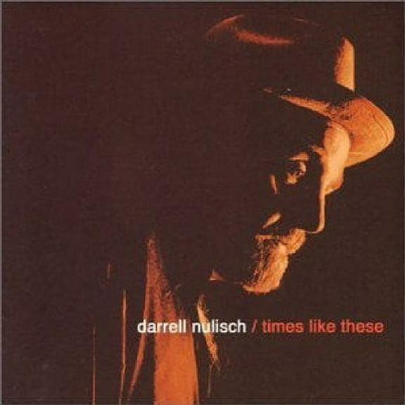 Darrell Nulisch - Times Like These - Blues - CD