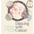 thumbnail image 2 of Pre-Owned Dancing with Cancer: Using Transformational Art, Meditation and a Joyous Mindset to Face the Challenge (Paperback) 1786781190 9781786781192, 2 of 2