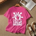 thumbnail image 4 of Suilloe Toddler Girls T Shirts Letter Anti Bullying Printed Round Neck Short Sleeve Tee Kids Girls Soft Loose Fashion Wearing Tees,1 -2 Years, 4 of 5