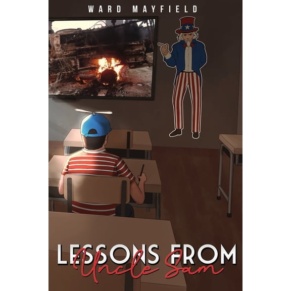 Lessons From Uncle Sam, (Paperback)