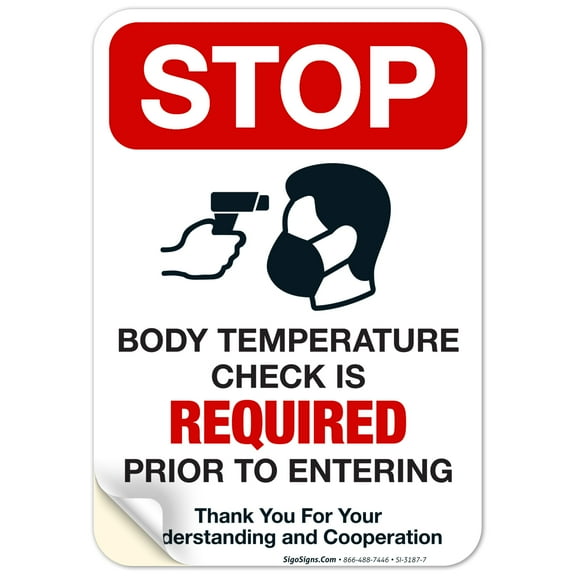 Stop Body Temperature Check Required Prior To Entering Sign,