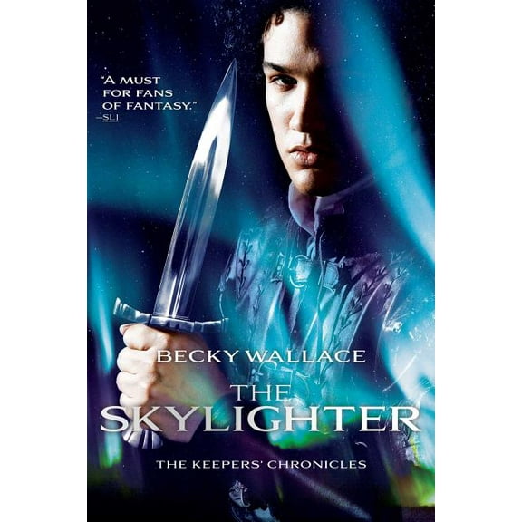 The Keepers' Chronicles: The Skylighter (Paperback)