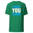 thumbnail image 2 of I Trust You I Unisex T-Shirt, 2 of 3