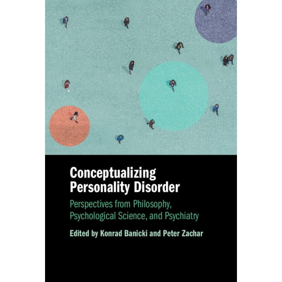 Conceptualizing Personality Disorder, (Hardcover)