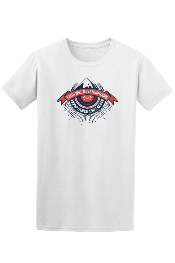 Faith Will Move Mountains T-Shirt Men -Image by Shutterstock, Male Small