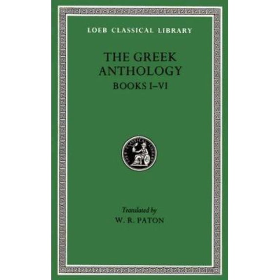 Pre-Owned The Greek Anthology, Book 1-6 (Hardcover) 0674990749 9780674990746
