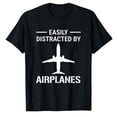 thumbnail image 1 of AALJY Easily Distracted By Airplanes Funny Pilot Aviation,Fashion Casual T-shirt, 1 of 5