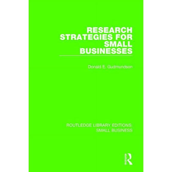 Routledge Library Editions: Small Busine Research Strategies for Small Businesses, (Paperback)