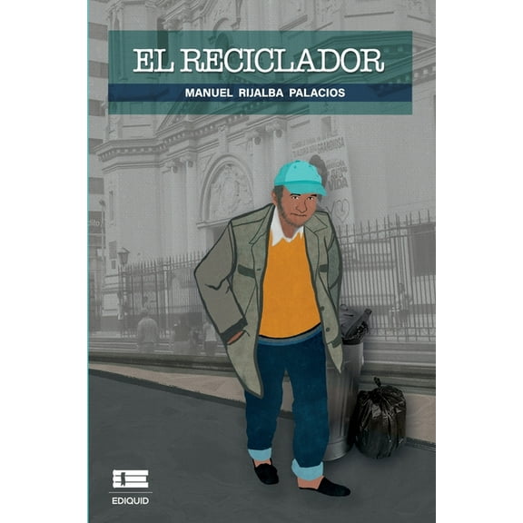 El reciclador (Paperback)
