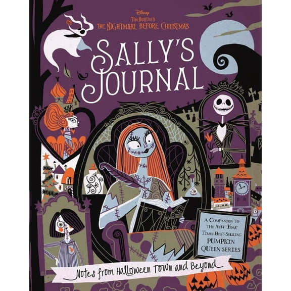 Sally's Journal (Disney Tim Burton's the Nightmare Before Christmas): Notes from Halloween Town and Beyond, (Hardcover)